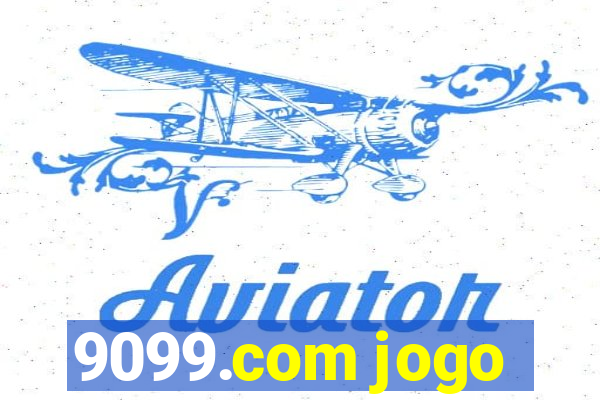 9099.com jogo